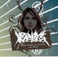 Her Name In Blood : 2nd Demo